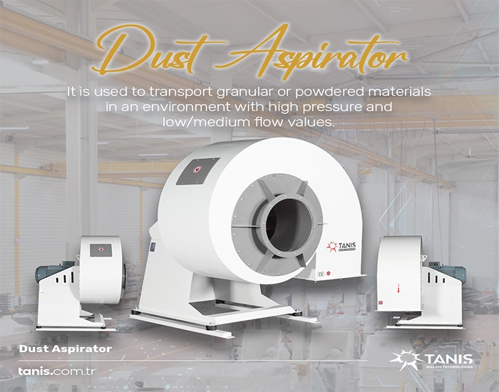 Dust Aspirator Tanis Granular Powdered Materials Transport | Toz Emici